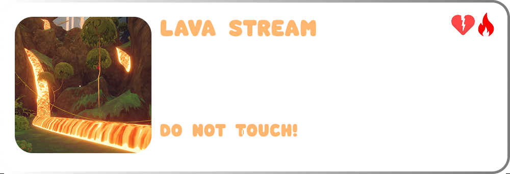 Lava Stream - hazards in PEAK climbing game