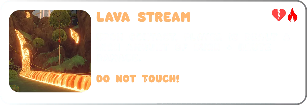 PEAK hazards: Lava Stream - common rarity hazards item PEAK hazards: Lava Stream - common rarity hazards item