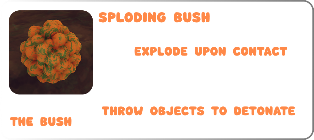 Sploding Bush - hazards in PEAK climbing game